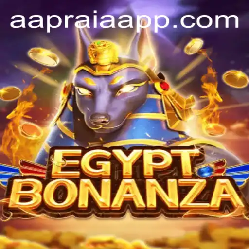 Discover the Mysteries of EgyptBonanza with AAPRAIA