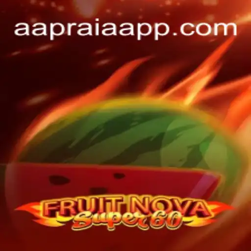 Dive into the Exciting World of FruitNovaSuper60: A Comprehensive Overview