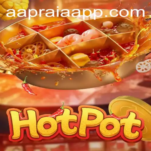 Hotpot: A Thrilling Adventure Game Combined with AAPRAIA
